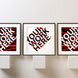 Bold motivational artwork with "Your Work Here" message in modern frames.